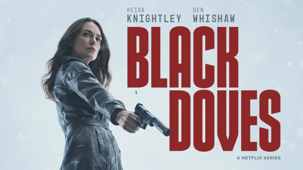 Black Doves, serial Netflix, Keira Knightley, czarne gołębice