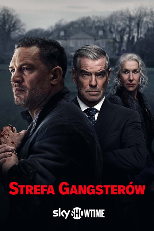 Strefa Gangsterów, Mobland, serial SkyShowtime, lipiec 2025