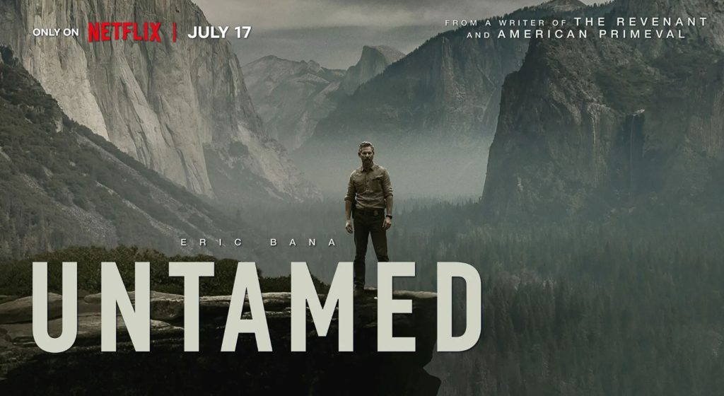 Dzikość (Untamed), recenzja serialu, Netflix, sierpień 2025, Eric Bana w roli głównej