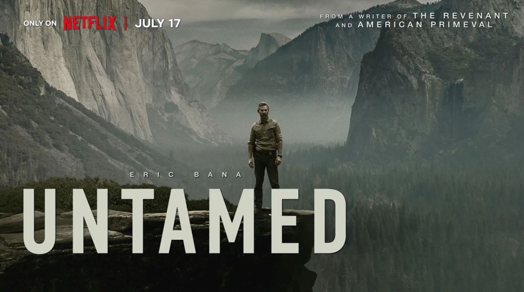 Dzikość (Untamed), recenzja serialu, Netflix, sierpień 2025, Eric Bana w roli głównej
