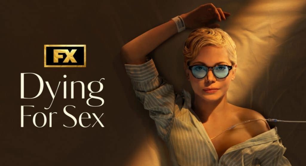 "Dying For Sex" (Kwestia Seksu i Śmierci), serial na Disney+, recenzja, opinie, Michelle Williams w roli głównej