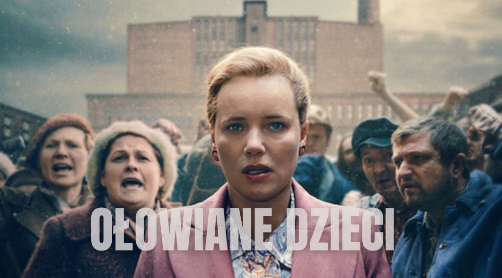 Ołowiane dzieci (Lead Children), recenzja serialu Netflix, Joanna Kulig w roli głównej, 2026, opinie, oceny